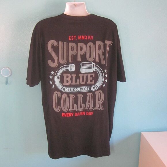 Troll Co Tee Mens Size 4XL Support Blue Collar Cotton Tee Shirt 54" Chest - Picture 1 of 8